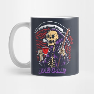 Death before decaf Mug